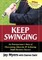 Keep Swinging