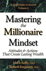 Mastering the Millionaire Mindset