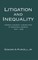 Litigation and Inequality