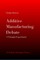Additive Manufacturing Debate