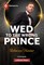 Wed to the Wrong Prince
