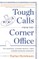 Tough Calls from the Corner Office