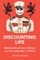 Discounting Life