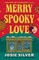 Merry Spooky Love