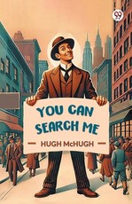 You Can Search Me