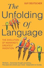The Unfolding of Language