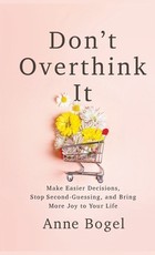 Don't Overthink It