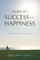 In Pursuit of Success and Happiness