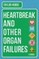 Heartbreak and Other Organ Failures