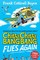 Chitty Chitty Bang Bang Flies Again!