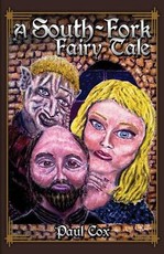 A South-Fork Fairy Tale