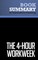 Summary: The 4-Hour Workweek - Timothy Ferriss