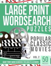 Large Print Wordsearches Puzzles Popular Classic Movies v.2