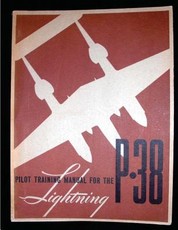 Pilot training manual for the Lightning P-38.( SPECIAL) By