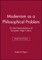 Modernism as a Philosophical Problem