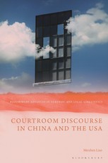 Courtroom Discourse in China and the USA