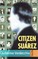 Verdecchia, G: Citizen Suárez