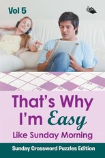 That's Why I'm Easy Like Sunday Morning Vol 5