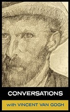 Conversations with Van Gogh