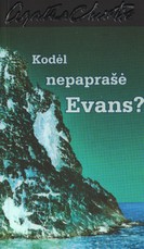 Kodėl nepaprašė Evans?