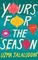 Yours for the Season