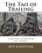 The Tao of Trailing