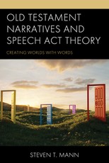 Old Testament Narratives and Speech ACT Theory