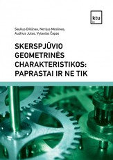 Skerspjūvio geometrinės charakteristikos: paprastai ir ne tik