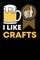 I Like Crafts