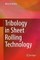 Tribology in Sheet Rolling Technology