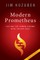 Modern Prometheus