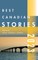 Best Canadian Stories 2023