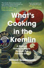 What's Cooking in the Kremlin