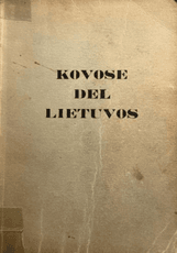 Kovose dėl Lietuvos. I tomas (1956)