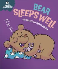 Health Matters: Bear Sleeps Well