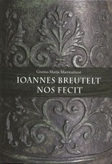 Ioannes Breutelt nos fecit