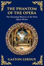 The Phantom of the Opera