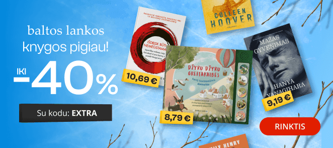 Leidyklos BALTOS LANKOS knygoms iki - 40 % extra nuolaidos!