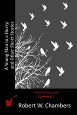 A Young Man in a Hurry, and Other Short Stories