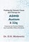 Finding the Genetic Cause and Therapy for Adhd, Autism and 22q