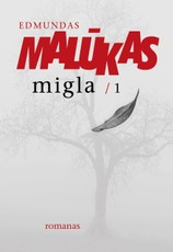 Migla. 1 dalis (2015)