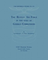 The Russian Air Force in the Eyes of German Commanders