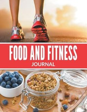 Food And Fitness Journal
