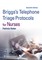 Briggs's Telephone Triage Protocols for Nurses