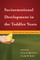 Socioemotional Development in the Toddler Years