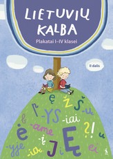 Lietuvių kalba. Plakatai 1–4 klasei. 2 dalis