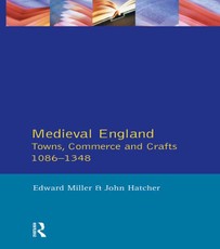 Miller, E: Medieval England
