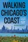 Walking Chicago's Coast