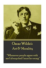 Oscar Wilde - Art & Morality