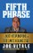 The Fifth Phrase